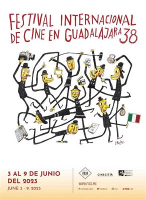  De Guadalajara International Film Festival: Een Cinefiele Eerbetoon aan Visionaire Cinema uit Mexico